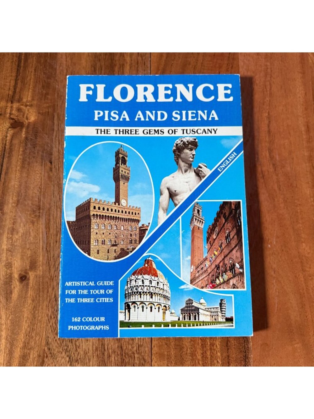 Florence Pisa Siena Three Gems of Tuscany Guide Book 162 Color Photos Maps VTG
